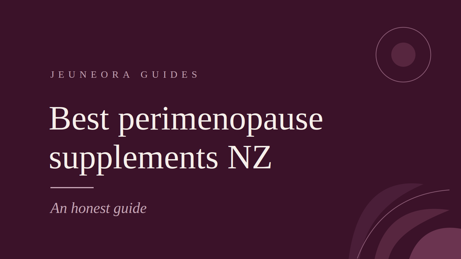 Best Perimenopause Supplements NZ: An Honest Guide (2026)